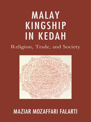cover image of Malay Kingship in Kedah